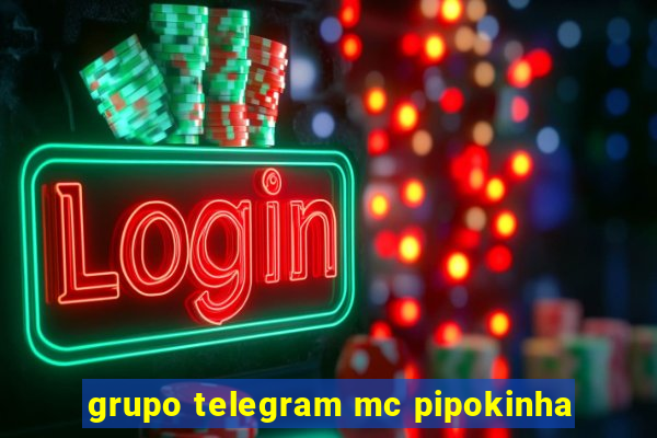 grupo telegram mc pipokinha